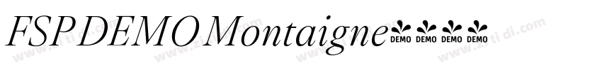 FSP DEMO Montaigne字体转换 FSP DEMO Montaigne字体转换